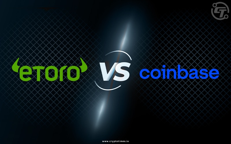 Clash of the Titans eToro vs Coinbase Which is Better