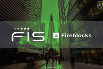 FIS and Fireblocks to bring Crypto Services to its global clients