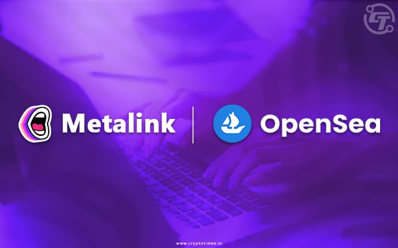 OpenSea Teams Up with Metalink to Provide Better User Support