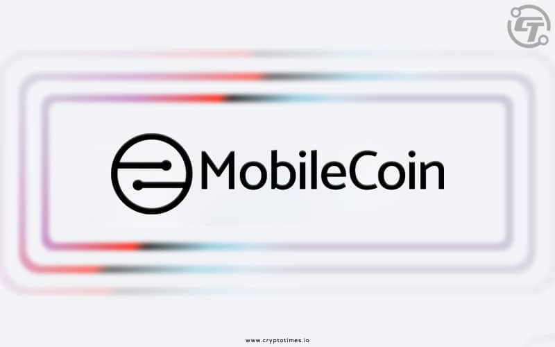 Mobilecoin Raises $66 Million in The Series B Funding Round