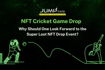 NFT Cricket Game Drop Why Should One Look Forward to the Super Loot NFT Drop Event