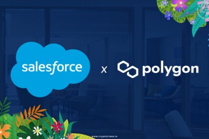 Polygon & Salesforce Collaboration lead off NFT-Based Loyalty Program