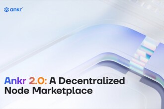 Ankr Unveils Ankr Network 2.0 Upgrade