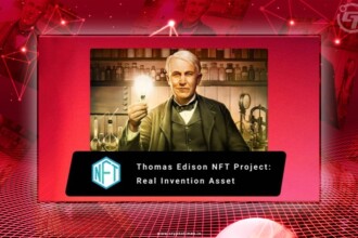 Thomas Edison’s Inventions to Soon 'Light up’ the NFT Space!