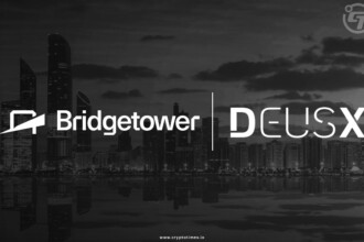 Deus X & Bridgetower Launches $250M Crypto Platform in UAE