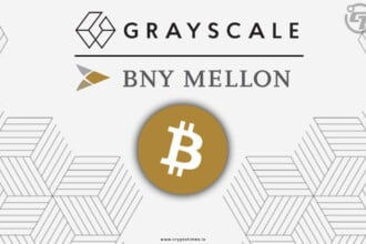 BNY Mellon To Provide Asset Servicing For Grayscale Bitcoin Trust