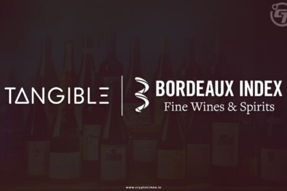 Tangible and Bordeaux Wine Announce Tokenization Plans