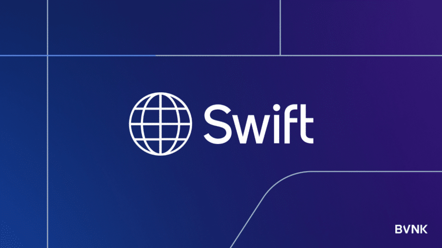 BVNK launches Swift Payments for Global Transactions