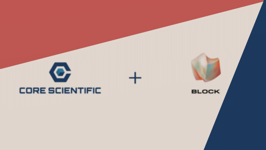 Block and Core Scientific Joins For New Bitcoin Mining ASICs