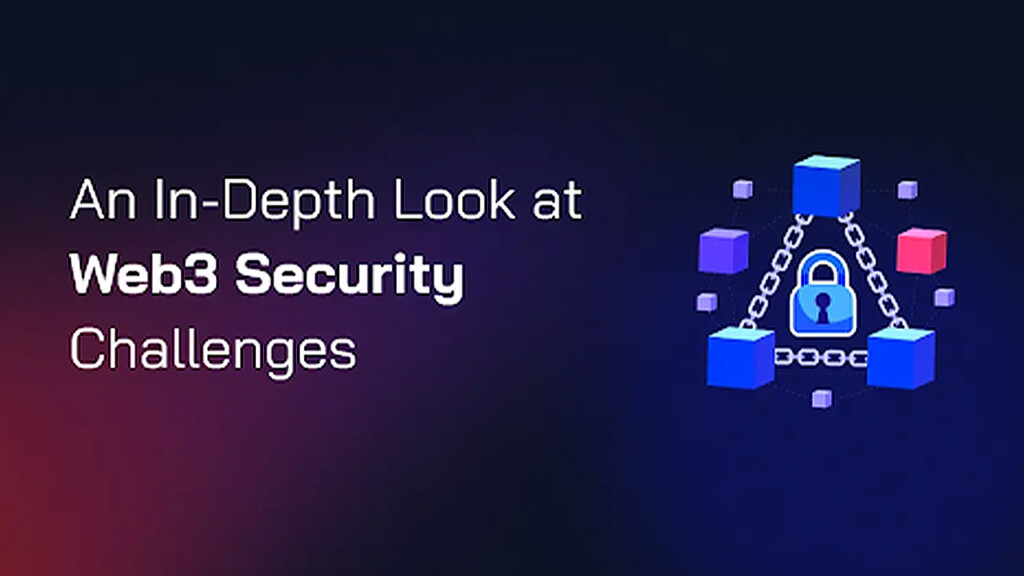 An In-Depth Look at Web3 Security Challenges