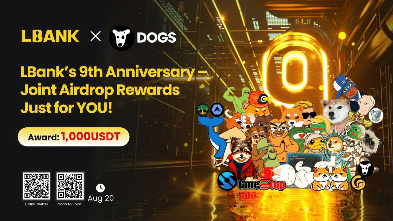 $DOGS Celebrates LBank’s 9th Anniversary with USDT Rewards