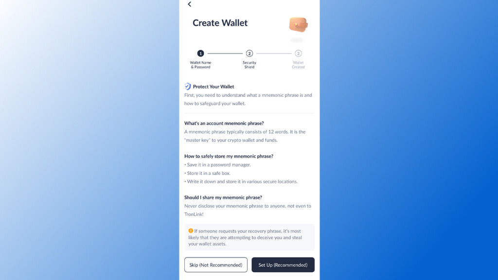 Safely record the mnemonic phrase; it’s essential for account recovery In TronWallet In Mobile App