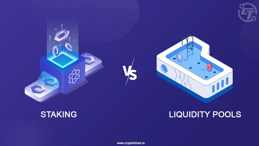 Staking vs. Liquidity Pools