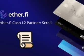 Ether.fi Launches Crypto Credit Card with Scroll’s ZK Tech