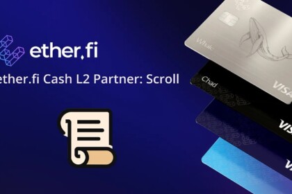 Ether.fi Launches Crypto Credit Card with Scroll’s ZK Tech