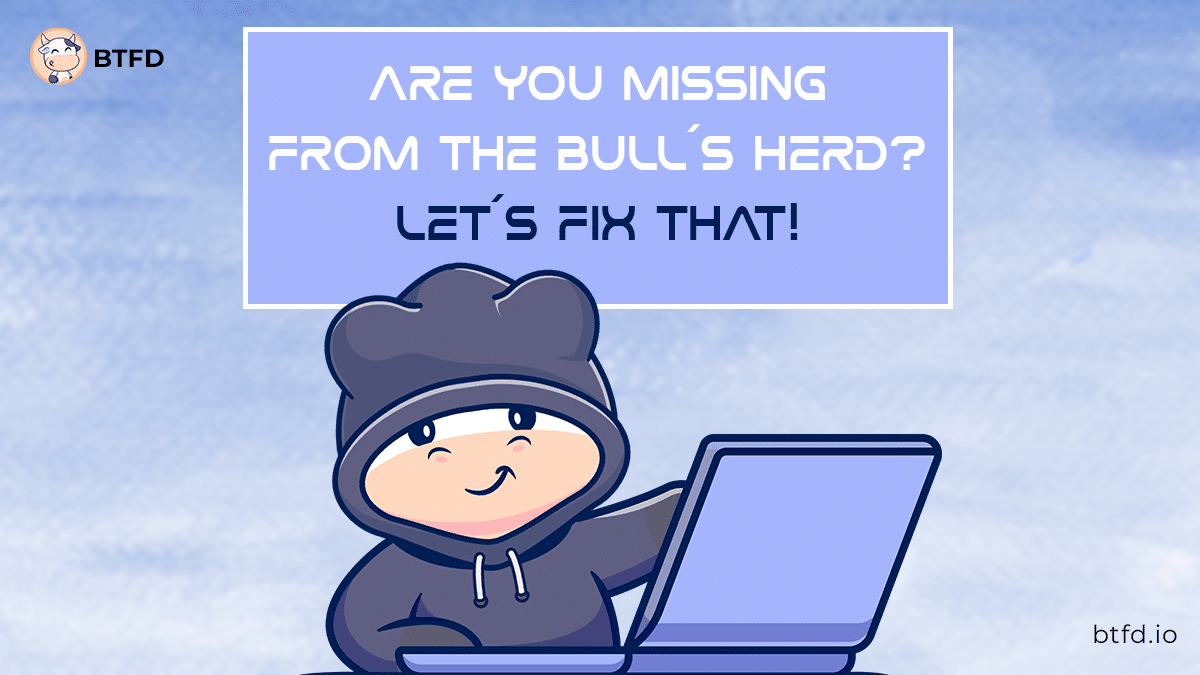 BTFD - Are You Missing From The Bull's Herd