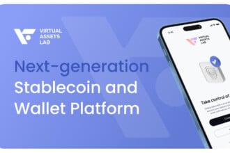 Virtual Assets Lab (VAL.com) Announces Next-Generation Stablecoin Management and Wallet Platform